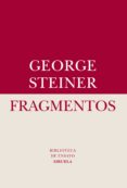 fragmentos (ebook)-george steiner-9788416638208 fragmentos (ebook)-george steiner-9788416638208