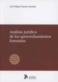 analisis juridico de los aprovechamientos forestales-9788416652808 analisis juridico de los aprovechamientos forestales-9788416652808