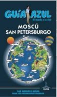 moscu y san petersburgo 2016 (6ª ed.) (guia azul)-jesus garcia marin-9788416766208 moscu y san petersburgo 2016 (6ª ed.) (guia azul)-jesus garcia marin-9788416766208