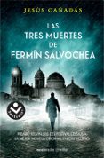 las tres muertes de fermin salvochea-jesus cañadas-9788416859108 las tres muertes de fermin salvochea-jesus cañadas-9788416859108
