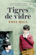 tigres de vidre (ebook)-toni hill-9788416930708 tigres de vidre (ebook)-toni hill-9788416930708