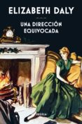 una direccion equivocada-elizabeth daly-9788416964208 una direccion equivocada-elizabeth daly-9788416964208