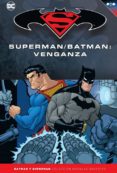 batman y superman - coleccion novelas graficas nº 23: superman / batman: venganza-jeph loeb-9788417063108 batman y superman - coleccion novelas graficas nº 23: superman / batman: venganza-jeph loeb-9788417063108