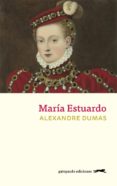 maría estuardo-alexandre dumas-9788417109608 maría estuardo-alexandre dumas-9788417109608