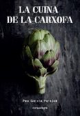 la cuina de la carxofa-pau garcia parajuà-9788417188108 la cuina de la carxofa-pau garcia parajuà-9788417188108