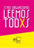si nos organizamos leemos todxs (ebook)-saray alonso-pedro andreu-9788417284008 si nos organizamos leemos todxs (ebook)-saray alonso-pedro andreu-9788417284008