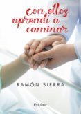 con ellos aprendi a caminar (ebook)-9788417334208 con ellos aprendi a caminar (ebook)-9788417334208