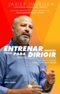entrenar para dirigir (ebook)-9788417568108 entrenar para dirigir (ebook)-9788417568108