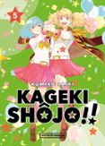 KAGEKI SHÔJO!! 5