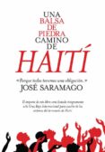 una balsa de piedra camino de haiti-jose saramago-9788420406008 una balsa de piedra camino de haiti-jose saramago-9788420406008