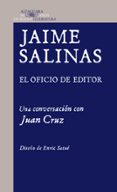 jaime salinas: el oficio de editor-juan cruz-9788420415208 jaime salinas: el oficio de editor-juan cruz-9788420415208