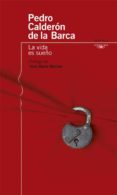 la vida es sueño-pedro calderon de la barca-9788420468808 la vida es sueño-pedro calderon de la barca-9788420468808