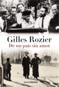 de un pais sin amor-gilles rozier-9788420684208 de un pais sin amor-gilles rozier-9788420684208