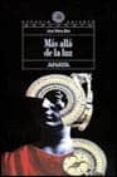 mas alla de la luz-jose maria bea-9788420769608 mas alla de la luz-jose maria bea-9788420769608