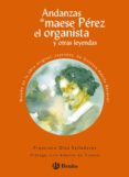 andanzas maese perez el organista y otras leyendas-9788421662908 andanzas maese perez el organista y otras leyendas-9788421662908