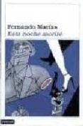 esta noche morire-fernando marias-9788423326808 esta noche morire-fernando marias-9788423326808