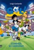 gol. comença el campionat-luigi garlando-9788424633608 gol. comença el campionat-luigi garlando-9788424633608
