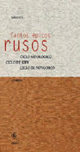 cantos epicos rusos: ciclo mitologico, ciclo de kiev, ciclo de no vgorod-9788424923808 cantos epicos rusos: ciclo mitologico, ciclo de kiev, ciclo de no vgorod-9788424923808