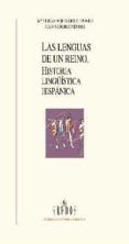 las lenguas de un reino: historia lingüistica hispanica-mª teresa echenique elizondo-juan sanchez mendez-9788424927608 las lenguas de un reino: historia lingüistica hispanica-mª teresa echenique elizondo-juan sanchez mendez-9788424927608