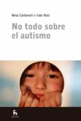 no todo sobre el autismo-9788424936808 no todo sobre el autismo-9788424936808
