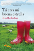 tu eres mi buena estrella-maud lethielleux-9788425351808 tu eres mi buena estrella-maud lethielleux-9788425351808