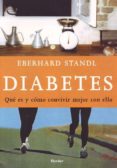 diabetes: que es y como convivir mejor con ella-eberhard standl-9788425423208 diabetes: que es y como convivir mejor con ella-eberhard standl-9788425423208