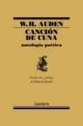 cancion de cuna: antologia poetica-wystan hugh auden-9788426415608 cancion de cuna: antologia poetica-wystan hugh auden-9788426415608