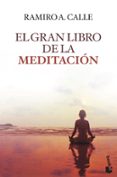 el gran libro de la meditacion-ramiro a. calle-9788427041608 el gran libro de la meditacion-ramiro a. calle-9788427041608