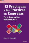 el practicum y las practicas en empresas (ebook)-9788427719408 el practicum y las practicas en empresas (ebook)-9788427719408