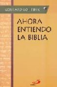 ahora entiendo la biblia (8ª ed.)-gerhard lohfink-9788428520508 ahora entiendo la biblia (8ª ed.)-gerhard lohfink-9788428520508