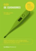 guia de cuidadores: aprender a cuidar y a cuidarse (incluye dvd)-9788429487008 guia de cuidadores: aprender a cuidar y a cuidarse (incluye dvd)-9788429487008
