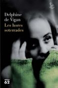 les hores soterrades-delphine de vigan-9788429766608 les hores soterrades-delphine de vigan-9788429766608