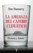 la amenaza del cambio climatico (ebook)-9788430616008 la amenaza del cambio climatico (ebook)-9788430616008