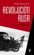 nueva historia de la revolución rusa-sean mcmeekin-9788430618408 nueva historia de la revolución rusa-sean mcmeekin-9788430618408