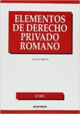 elementos de derecho privado romano (5ª ed.)-j.a. d ors-9788431329808 elementos de derecho privado romano (5ª ed.)-j.a. d ors-9788431329808