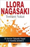 llora nagasaki-toshimi nakai-9788432142208 llora nagasaki-toshimi nakai-9788432142208