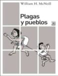 plagas y pueblos-william hardy mcneill-9788432318108 plagas y pueblos-william hardy mcneill-9788432318108