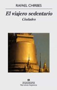 el viajero sedentario-rafael chirbes-9788433968708 el viajero sedentario-rafael chirbes-9788433968708