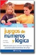 juegos de numeros y logica: 150 actividades para estimular la int eligencia y las habilidades matematicas de su hijo-clare walters-jane kemp-9788434240308 juegos de numeros y logica: 150 actividades para estimular la int eligencia y las habilidades matematicas de su hijo-clare walters-jane kemp-9788434240308