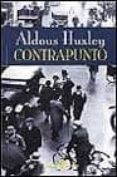contrapunto-aldous huxley-9788435015608 contrapunto-aldous huxley-9788435015608