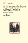 el regreso de las tropas del frente-alfred doblin-9788435021708 el regreso de las tropas del frente-alfred doblin-9788435021708