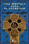 una mortaja para el arzobispo-peter tremayne-9788435035408 una mortaja para el arzobispo-peter tremayne-9788435035408
