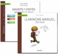 guía: mamitis y papitis. ¡mamá, no te vayas! + cuento: llamadme manuel, por favor-francisco xavier mendez carrillo-maria pascual-9788436836608 guía: mamitis y papitis. ¡mamá, no te vayas! + cuento: llamadme manuel, por favor-francisco xavier mendez carrillo-maria pascual-9788436836608