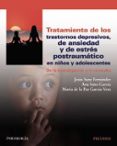 TRATAMIENTO DE LOS TRASTORNOS DEPRESIVOS, DE ANSIEDAD Y DE ESTRÉS POSTRAUMÁTICO EN NIÑOS Y ADOLESCENTES