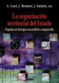 la organizacion territorial del estado: españa en europa: un anal isis comparado-alfons cuco-joan romero-9788437055008 la organizacion territorial del estado: españa en europa: un anal isis comparado-alfons cuco-joan romero-9788437055008
