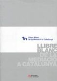 llibre blanc de la mediacio a catalunya-9788439385608 llibre blanc de la mediacio a catalunya-9788439385608