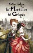 la mecánica del corazón (ebook)-mathias malzieu-9788439722908 la mecánica del corazón (ebook)-mathias malzieu-9788439722908