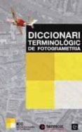 diccionari terminologic de fotogrametria-9788441220508 diccionari terminologic de fotogrametria-9788441220508