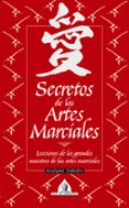 secretos de las artes marciales: lecciones de los grandes maestro s de las artes marciales-kazumi tabata-9788441414808 secretos de las artes marciales: lecciones de los grandes maestro s de las artes marciales-kazumi tabata-9788441414808