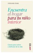encuentra el hogar para tu niño interior-stefanie stahl-9788441438408 encuentra el hogar para tu niño interior-stefanie stahl-9788441438408